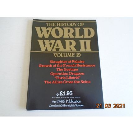 The History of World War II Volume Nineteen Orbis Publications