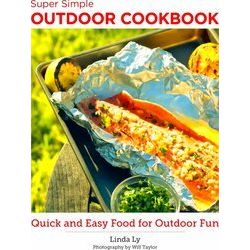 New Shoe Press: Super Simple Outdoor Cookbook