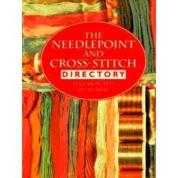 The Needlepoint and Cross-Stitch Directory