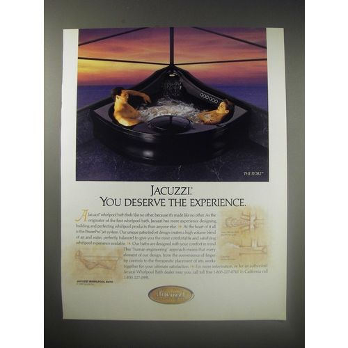 1990 Jacuzzi Flore Whirlpool Bath Ad - Jacuzzi. You deserve the experience