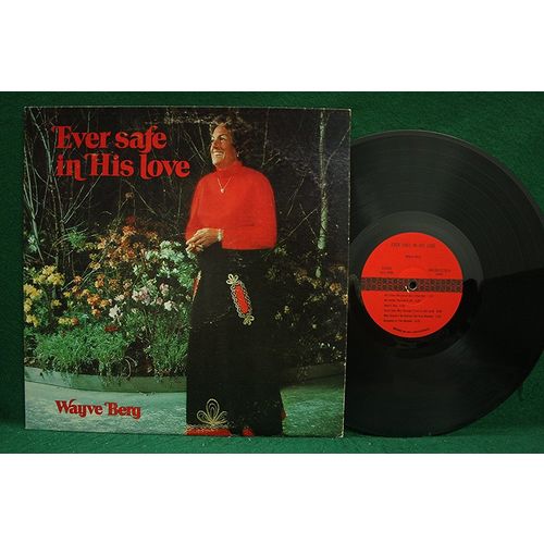 Wayve Berg - Ever Safe In His Love - S80 283-2172S - EX+