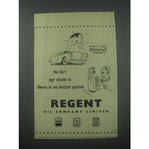 1954 Regent Oil Company Ad - What!! No Chlorophyll added!