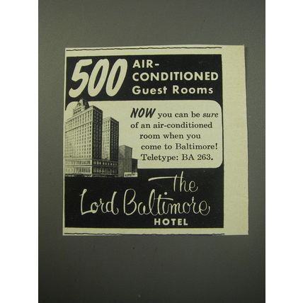 1955 Lord Baltimore Hotel Ad - 500 Air-conditioned guest rooms