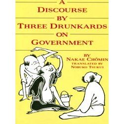 A Discourse By Three Drunkards On Government