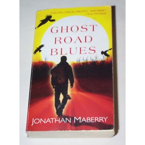 Jonathan Maberry - - Ghost Road Blues