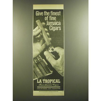 1964 La Tropical Cigars Ad - Give the finest of fine Jamaica Cigars