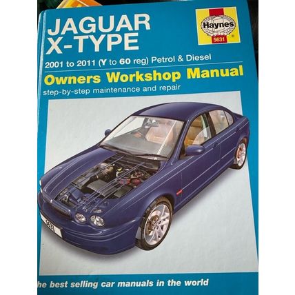 Jaguar X-Type, 2001 to 2011, Haynes Owners Workshop Manual