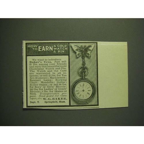 1900 W.G. Baker & Co.'s Baker's Tea Ad - How to earn a gold watch & pin