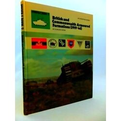 British And Commonwealth Armoured Formations (1919-46) Profile Book 2
