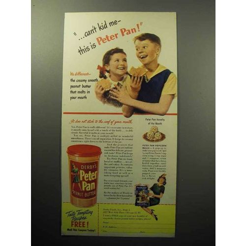 1945 Peter Pan Peanut Butter Ad - Can't Kid Me!