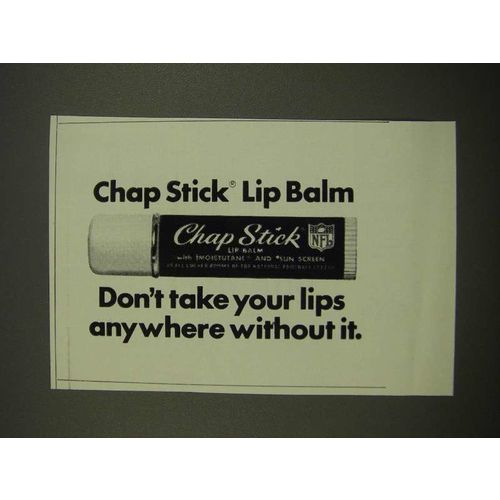 1970 Chap Stick Lip Balm Ad - Don't Take Your Lips Anywhere