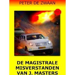 Bob Evers 58 - De Magistrale Misverstanden Van J. Masters