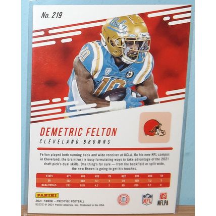 2021 Panini Prestige DEMETRIC FELTON (Cleveland Browns) Rookie Card #219