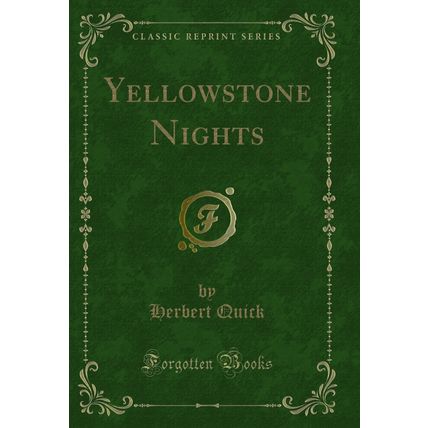 Yellowstone Nights (Classic Reprint)