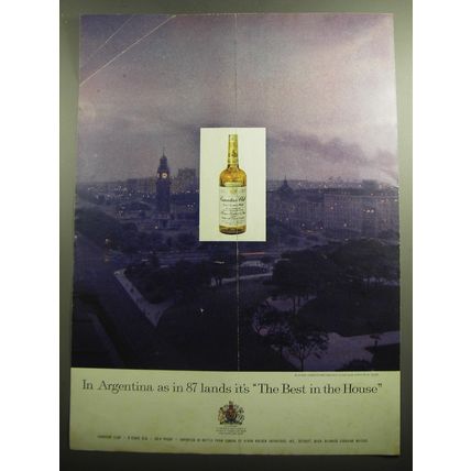 1958 Canadian Club Whisky Ad - In Argentina as in 87 lands it's best