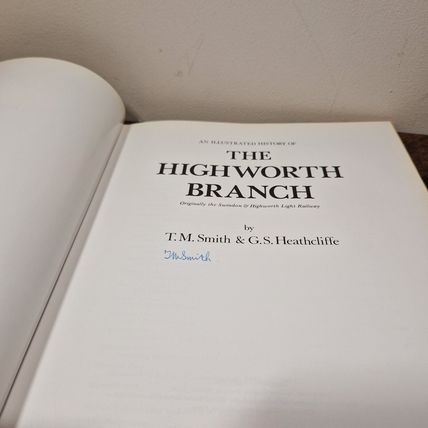 The Highworth Branch Smith Heathcliffe Hardback 1979 Signed