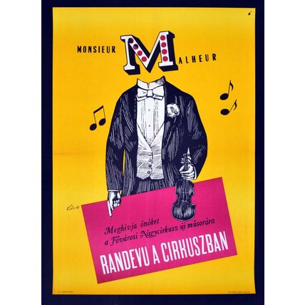 MONSIEUR MALHEUR - RENDEZVOUS AT THE CIRCUS 1965 HUNGARIAN POSTER