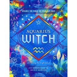 The Witch's Sun Sign: Aquarius Witch