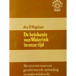 De Betekenis Van Waterink In Onze Tijd