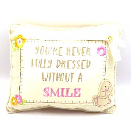 Shabby Chic Pillow Small Youre Never Fully Dressed without a Smile 7 CM Gift