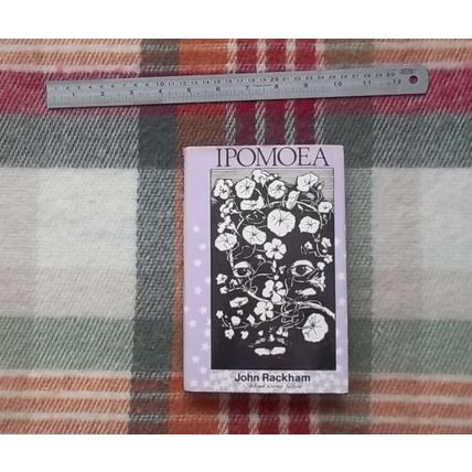 Ipomoea, by John Rackham 1st UK HC Dobson 1972