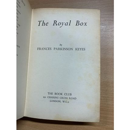 c1955 FRANCES PARKINSON KEYES "THE ROYAL BOX" FICTION HARDBACK BOOK (P3)