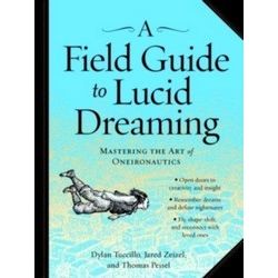 Field Guide To Lucid Dreaming