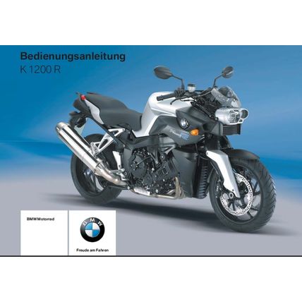 BMW K1200R BEDIENUNGSANLEITUNG 2007 MOTORRAD 166 SEITE DEUTSCH