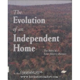 The Evolution of an Independent Home
