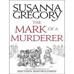 The Mark Of A Murderer