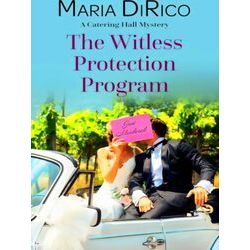 A Catering Hall Mystery-The Witless Protection Program