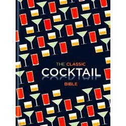 The Classic Cocktail Bible