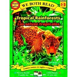 We Both Read We Both Read: Tropical Rainforests - Las Selvas Tropicales (Bilingu