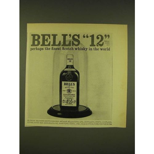 1962 Bell's Scotch Ad - Bell's 12 perhaps the finest Scotch Whisky in the world