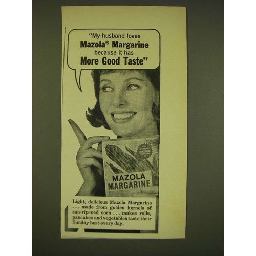 1962 Mazola Margarine Ad - My husband loves Mazola Margarine