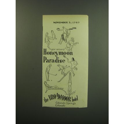 1949 The Broadmoor Hotel Ad - Year around Honeymoon Paradise