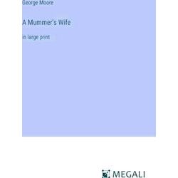 A Mummer's Wife