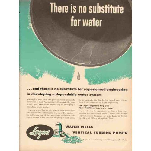 LAYNE BOWLER COMPANY 1953 no substitute for water vintage ad