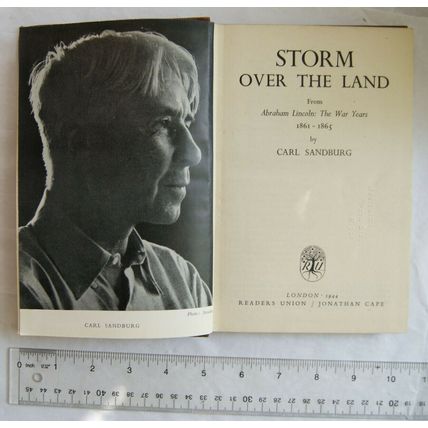 1944 Storm over the Land, Abraham Lincoln 1861-1865 by Carl Sandburg
