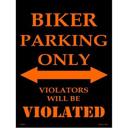 Biker Parking Only Violators Will Be Violated 9x12 Metal Sign funny motorcycle