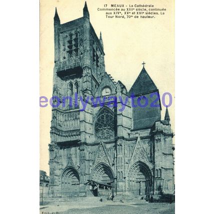 Meaux, La Cathedral, Tour Nord, France, Postcard, 1900/10s