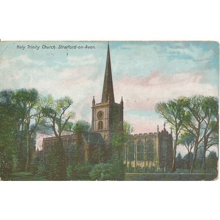 PC17132 Holy Trinity Church. Stratford On Avon. London. Series 76. 1906