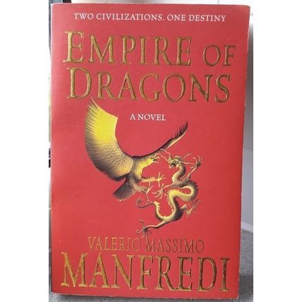 Empire of Dragons, Valerio Massimo Manfredi, UK pb 2006