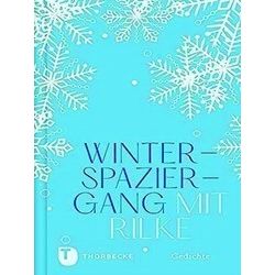 Winterspaziergang Mit Rilke