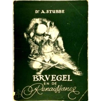 Bruegel en de Renaissance - Het Probleem van het Manierisme by Achilles Stubbe