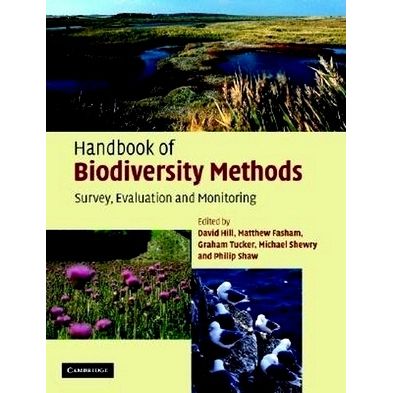 Handbook of Biodiversity Methods - Survey, Evaluation and Monitoring by David Hi