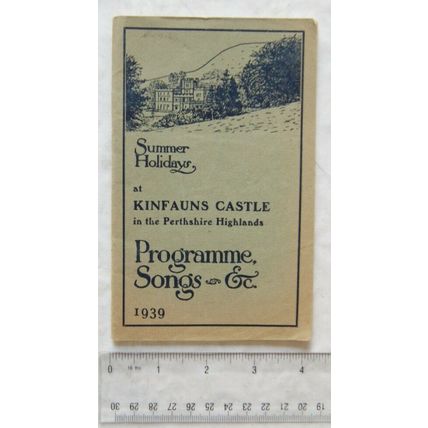 1939 programme & songs Kinfauns Castle, Perthshire Summer Holidays