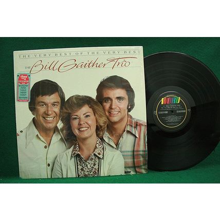 Bill Gaither Trio - The Very Best Of The Very Best - WSB 8804 LP - EX+