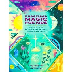 Practical Magic For Kids