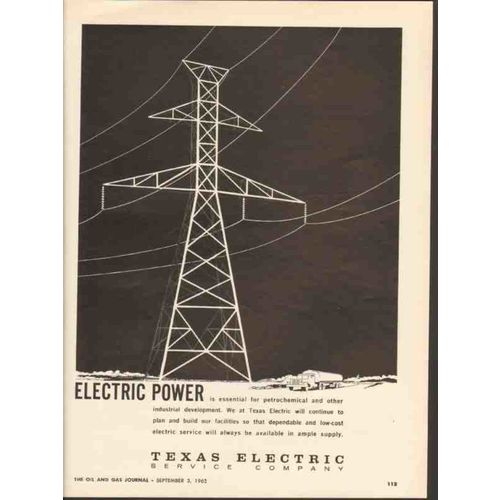 TEXAS ELECTRIC SERVICE COMPANY 1962 Power essential oil gas vintage ad